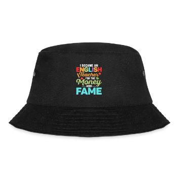 I Became An English Teacher Grammar Language - Bucket Hat - Schwarz - Vorne - Lela (165cm)
