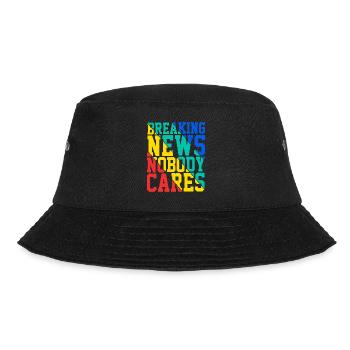 Breaking News, Nobody Cares 20 - Bucket Hat - Schwarz - Vorne - Lela (165cm)