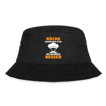 Köche Werden Nicht Älter Geburtstag Spruch Koch - Bucket Hat - Schwarz - Vorne - Lela (165cm)