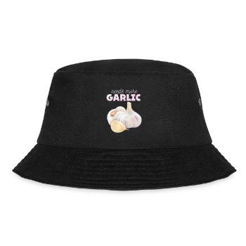Knoblauch, lustiger Spuch, Needs-More-Garlic - Bucket Hat - Schwarz - Vorne - Lela (165cm)