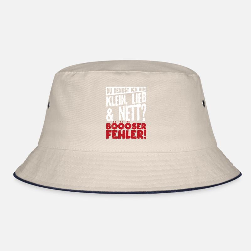 Du denkst ich bin klein lieb & nett Böser Fehler! Bucket Hat