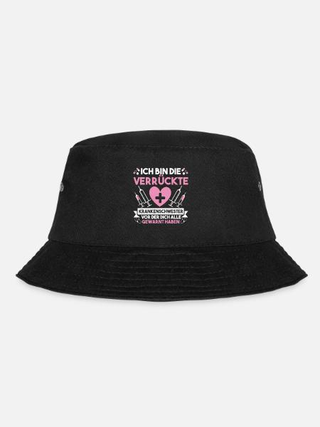 Ich Bin Die Verrückte Krankenschwester Pflege - Bucket Hat - Schwarz