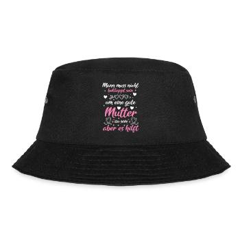 Verrückte Bekloppte Mama Mutter Muttertag Spruch - Bucket Hat - Schwarz - Vorne - Lela (165cm)