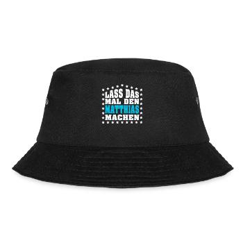 Lass das mal den CHRISTIAN machen Vornamen Spruch - Bucket Hat - Schwarz - Vorne - Lela (165cm)
