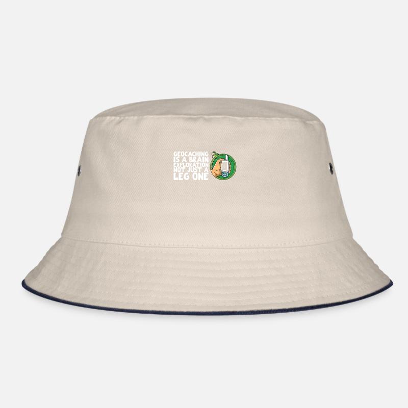 Geocaching is a brain exploration not just a leg Bucket Hat