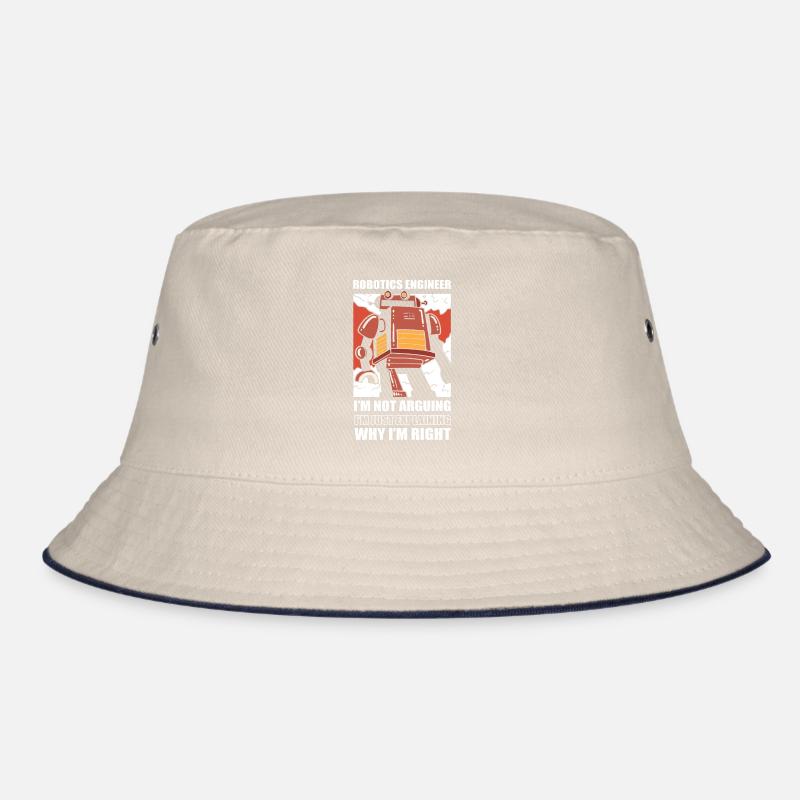 Robotics Engineer I'm Not Arguing Robotic Bucket Hat