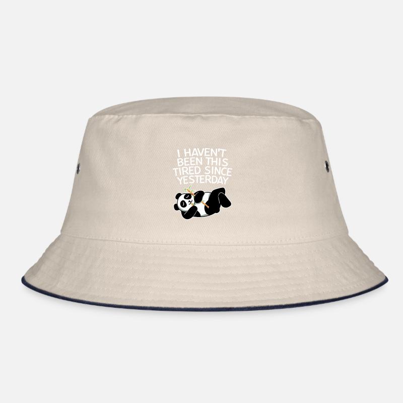 I haven't been this Tired Since Yesterday 2 Bucket Hat