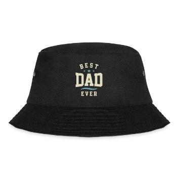 Best Dad Ever - Dad Birthday - Bucket Hat - black - Front - Lela (165cm)