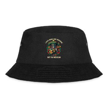 I Hate Being This Awesome But I'm Mexican Life Mex - Bucket Hat - Schwarz - Vorne - Lela (165cm)