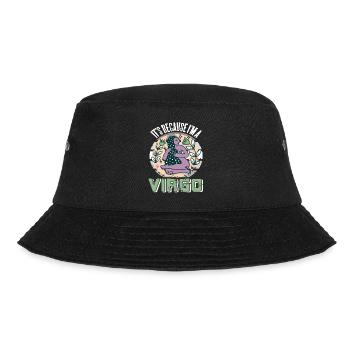 It's Because I'm A VIRGO Retro Funny Astrology - Bucket Hat - Schwarz - Vorne - Lela (165cm)