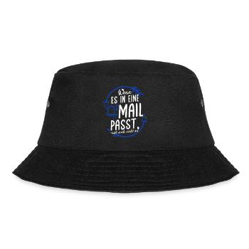 WENN ES IN EINE MAIL PASST, ruft mich nicht an - A - Bucket Hat - Schwarz - Vorne - Lela (165cm)