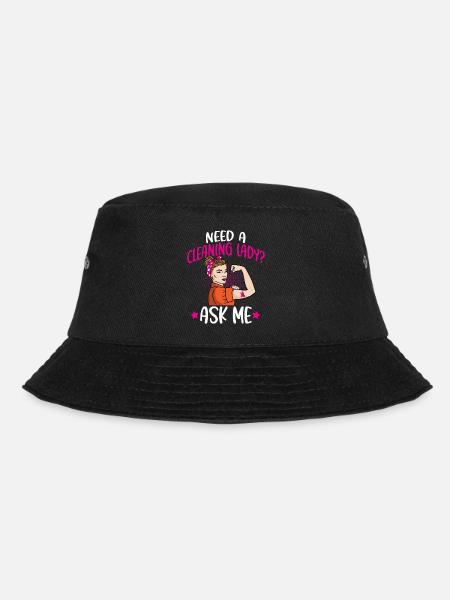 Need A Cleaning Lady - Bucket Hat - Schwarz