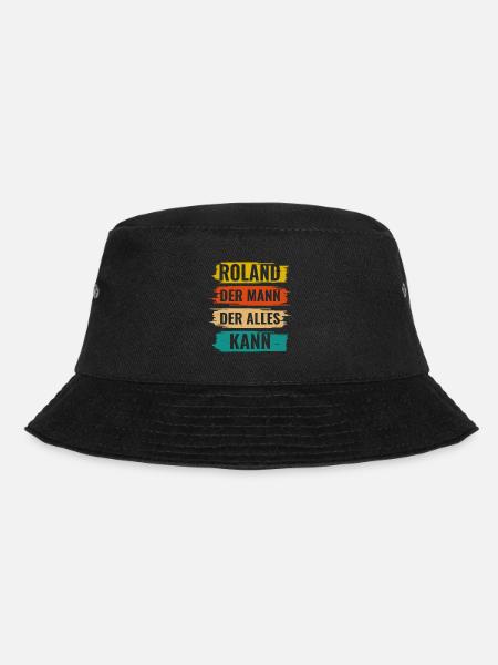 Roland Der Mann Der Alles Kann Vorname Roland - Bucket Hat - Schwarz