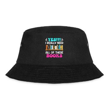 I really do need all these Books Buchliebhaber - Bucket Hat - Schwarz - Vorne - Lela (165cm)
