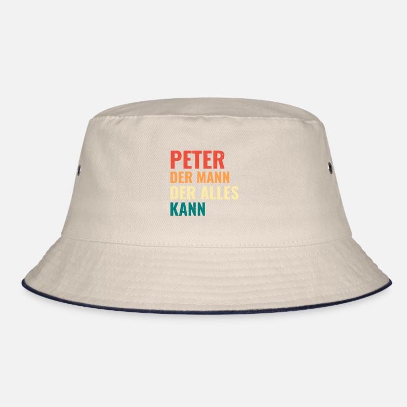 Peter Der Mann Der Alles Kann Vorname Peter Bucket Hat