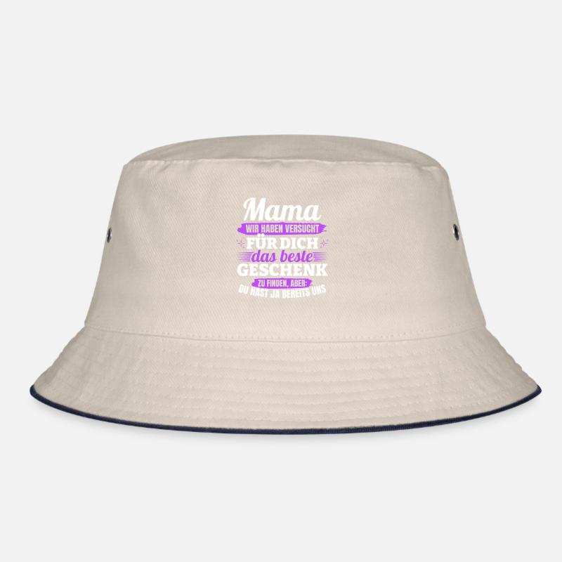 Lustiger Muttertag Spruch hast ja bereits uns Bucket Hat