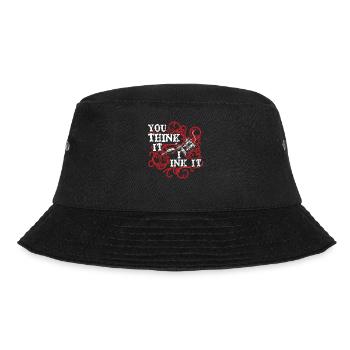 You Think I Ink Tattoo Artist Tattoo Tatto - Bucket Hat - black - Front - Lela (165cm)