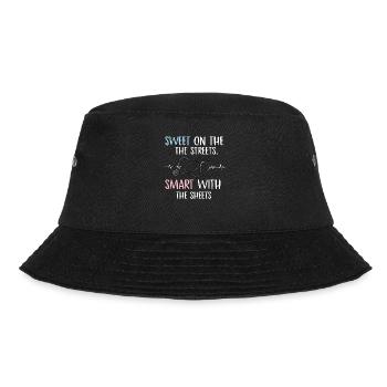 sweet on the streets smart with the sheets Design - Bucket Hat - black - Front - Lela (165cm)