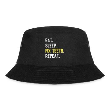 Eat Sleep Fix Teeth Repeat Dentist Shirt - Bucket Hat - black - Front - Lela (165cm)