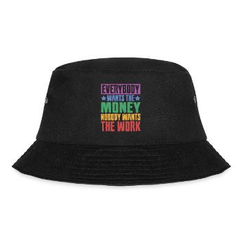 Everybody Wants The Money Nobody Wants The Work 23 - Bucket Hat - black - Front - Lela (165cm)