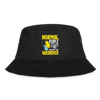 Normal people scare me. I prefer the weirdos - Bucket Hat - black - Front - Lela (165cm)