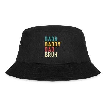 Dada Daddy Dad Bruh - Bucket Hat - black - Front - Lela (165cm)