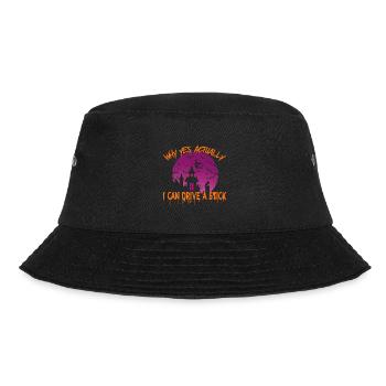 Why Yes Actually I Can Drive A Stick - Bucket Hat - black - Front - Lela (165cm)