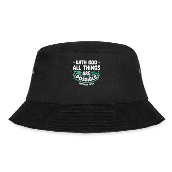 With God, all things are possible Bible verse Jesus - Bucket Hat - black - Front - Lela (165cm)