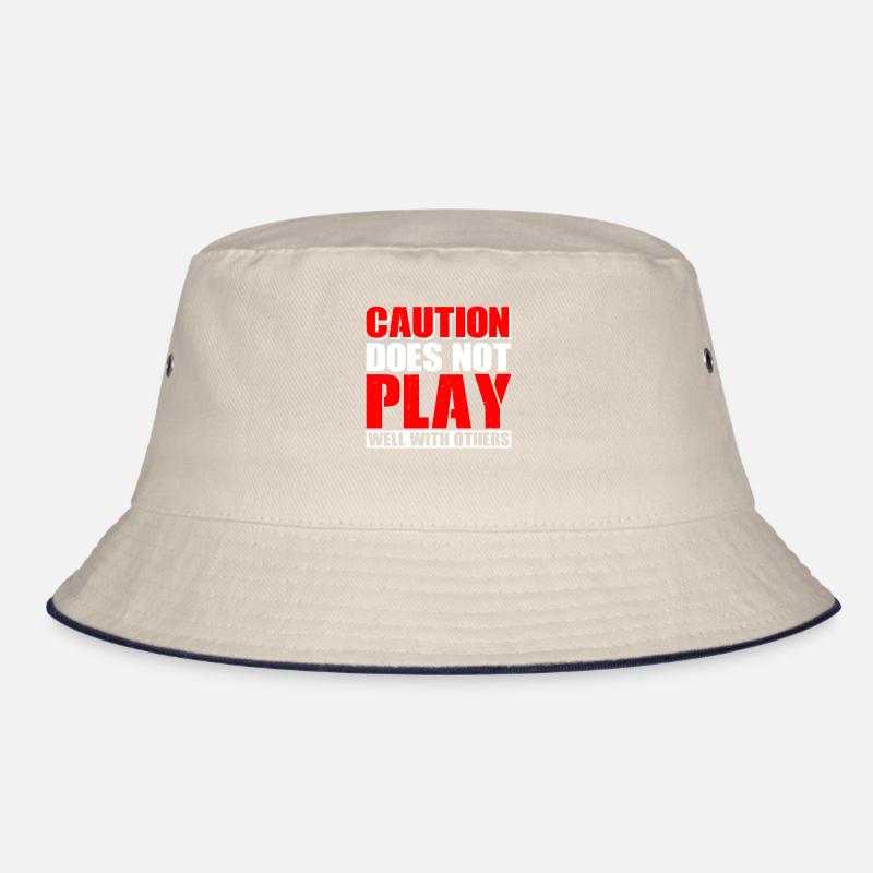 Caution Does Not Play Well With Others 63 Bucket Hat