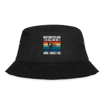 Motorcycling Is Calling Me And I Must Go - Bucket Hat - Schwarz - Vorne - Lela (165cm)