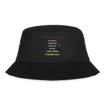 Urlaubsreise cooler Spruch - Bucket Hat - Schwarz - Vorne - Lela (165cm)