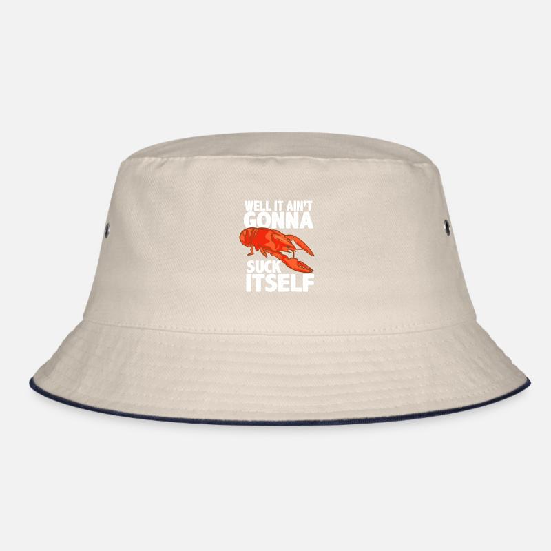 Well It Ain't Gonna Suck Itself Bucket Hat