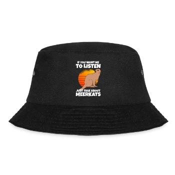 Just Talk About Meerkats - Bucket Hat - black - Front - Lela (165cm)