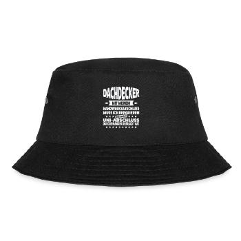 Dachdecker Beruf Dachdeckermeister Geschenk - Bucket Hat - Schwarz - Vorne - Lela (165cm)