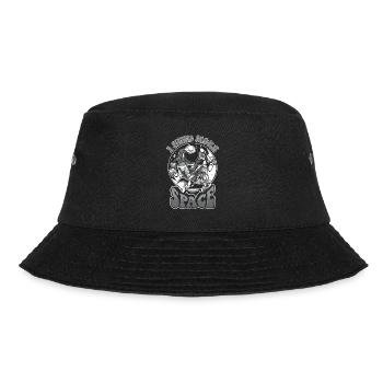 I Need More Space Cosmonaut Spaceship Taikonaut - Bucket Hat - black - Front - Lela (165cm)