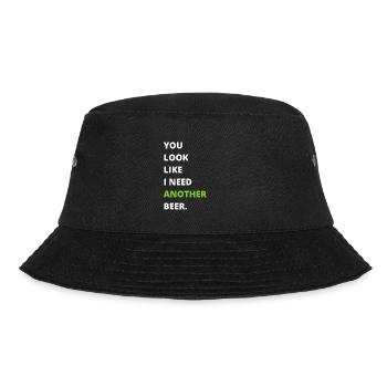Funny Drinking - You look like I need another beer - Bucket Hat - Schwarz - Vorne - Lela (165cm)