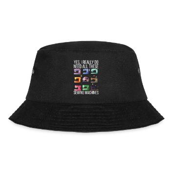 Yes, I really need all these sewing machines - Bucket Hat - black - Front - Lela (165cm)