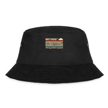 International Business Manager im Ruhestand nicht mein - Bucket Hat - Schwarz - Vorne - Lela (165cm)