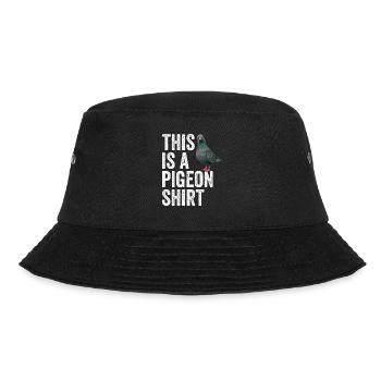 Das ist eine Taube - Bucket Hat - Schwarz - Vorne - Lela (165cm)
