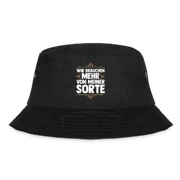 Wir brauchen mehr von meiner Sorte - Bucket Hat - Schwarz - Vorne - Lela (165cm)