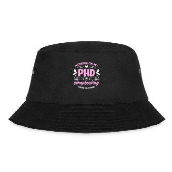 Scrapbooking Working On My PHD In Artwork Crafts - Bucket Hat - black - Front - Lela (165cm)