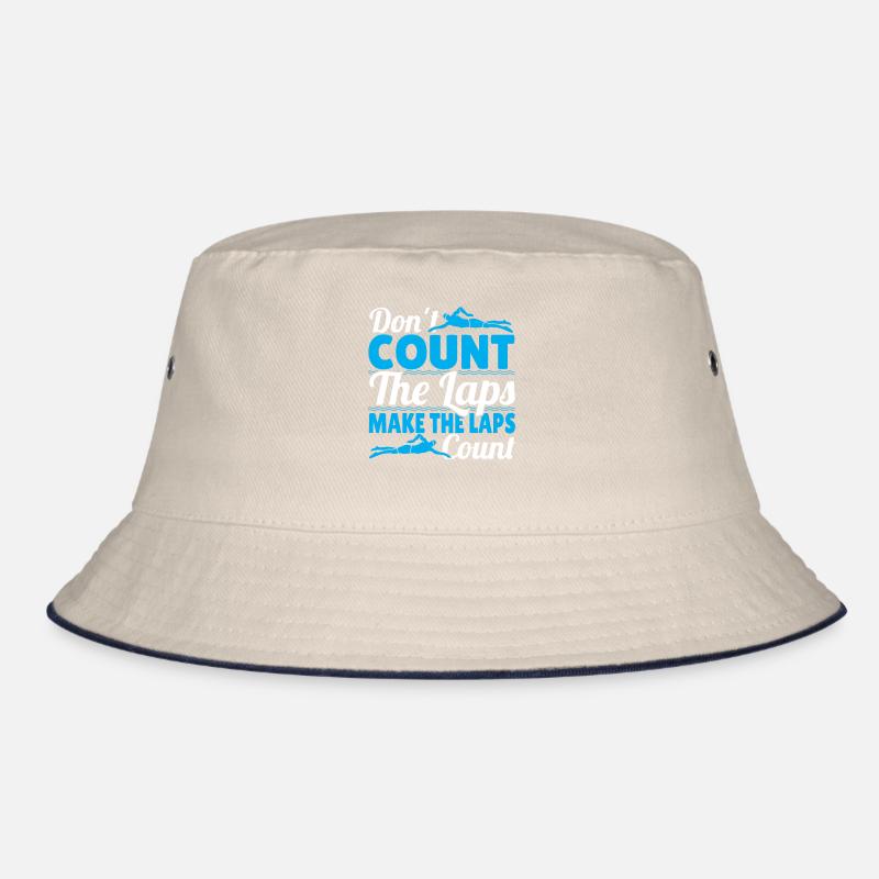 Swimmer Don't Count The Laps Make The Laps Count Bucket Hat