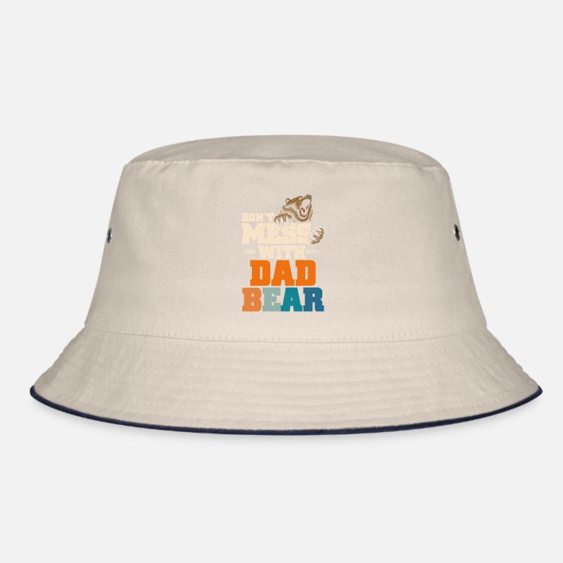 Don't Mess With Dad Bear Bucket Hat