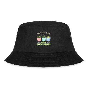 Succulent All I Want To Do Is Grow Potted Plant - Bucket Hat - black - Front - Lela (165cm)
