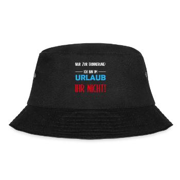 Urlaubserinnerung Witziger Spruch Entspannung - Bucket Hat - Schwarz - Vorne - Lela (165cm)
