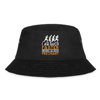 I Am Much Faster When I'm Not Pregnant 7 - Bucket Hat - black - Front - Lela (165cm)