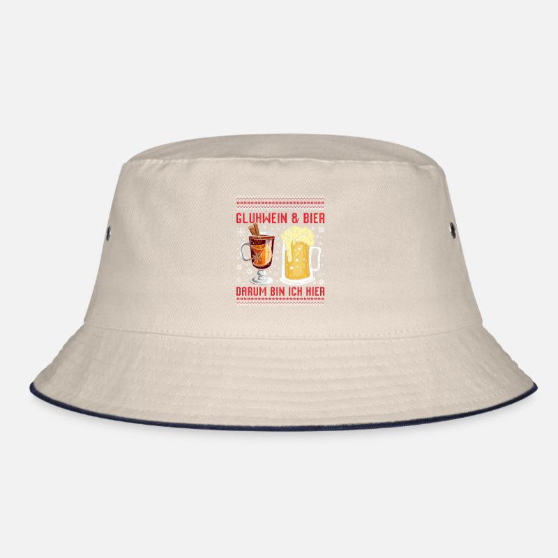 Glühwein und Bier Darum bin Ich Hier Weihnachten Bucket Hat