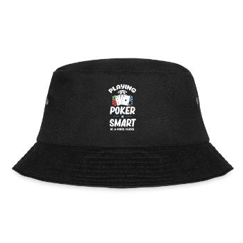 Playing Poker Is Smart Be a Poker Player - Bucket Hat - black - Front - Lela (165cm)