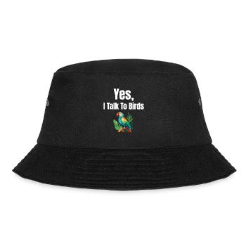 Yes, I talk to birds, parrot lovers, - Bucket Hat - black - Front - Lela (165cm)