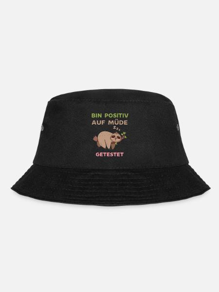 Bin positiv auf Müde getestet lustiger Faultier - Bucket Hat - Schwarz